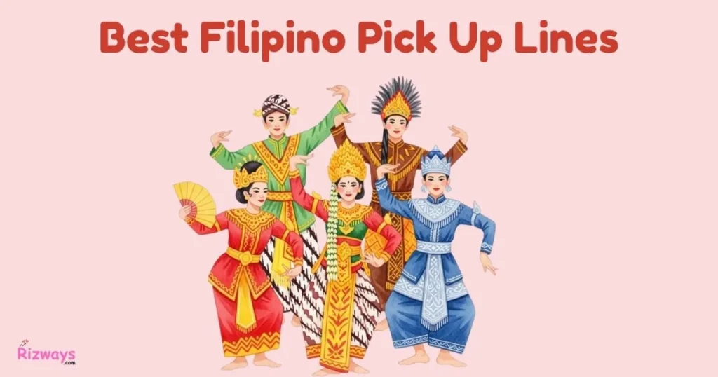 Best Filipino Pick Up Lines