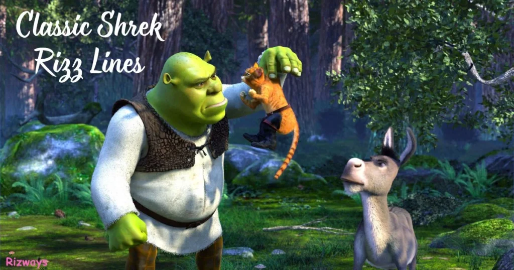 Classic Shrek Rizz Lines