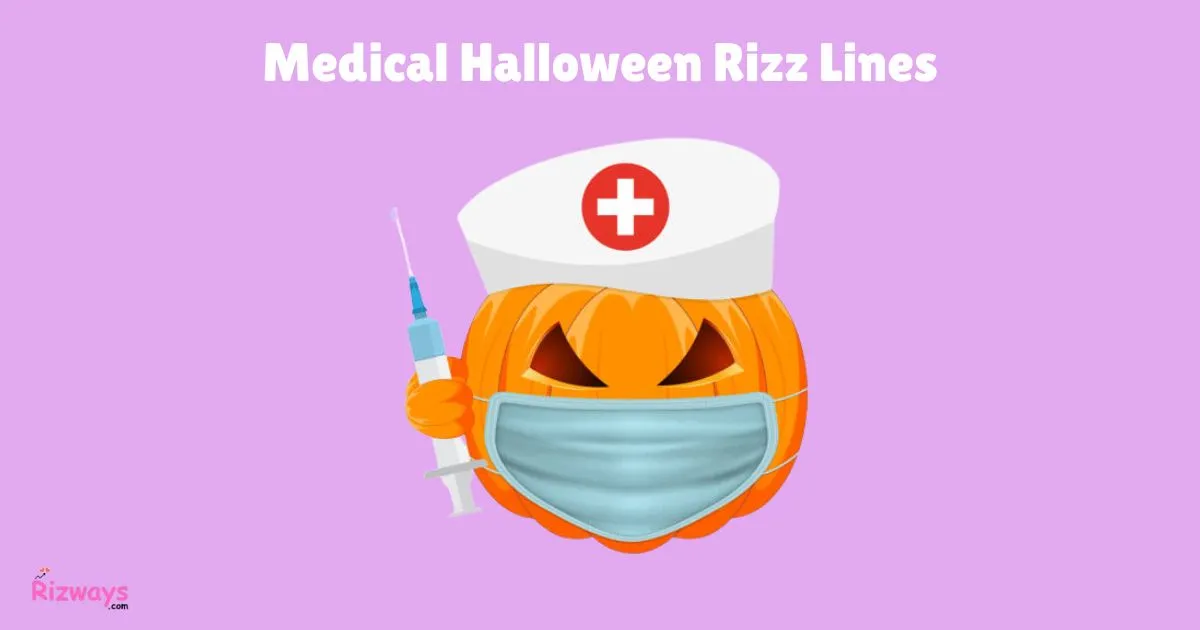 Medical Halloween Rizz Lines