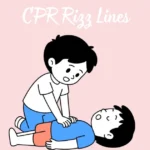 CPR Rizz Lines