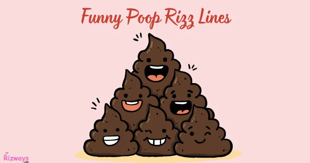 Funny Poop Rizz Lines