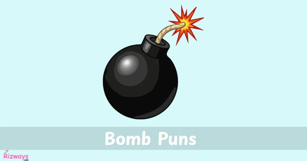 Bomb Puns