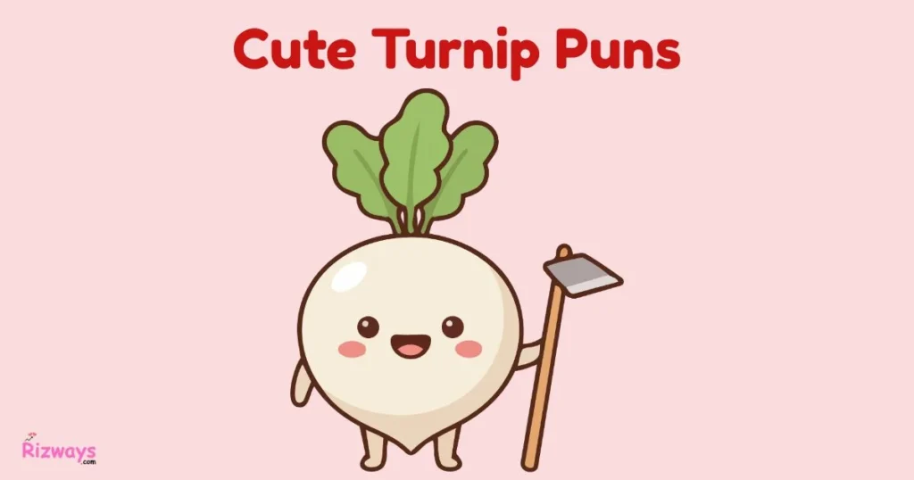 Cute Turnip Puns