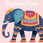 Elephant Puns