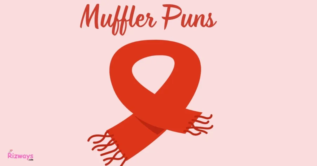 Muffler Puns