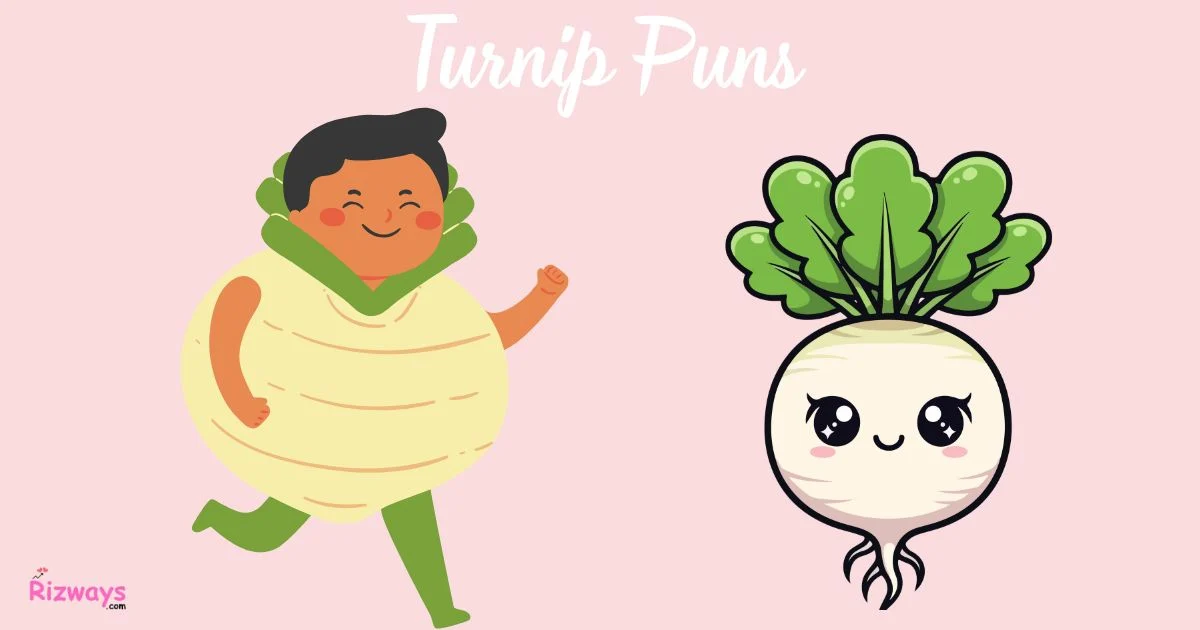 Turnip Puns