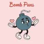 Bomb Puns