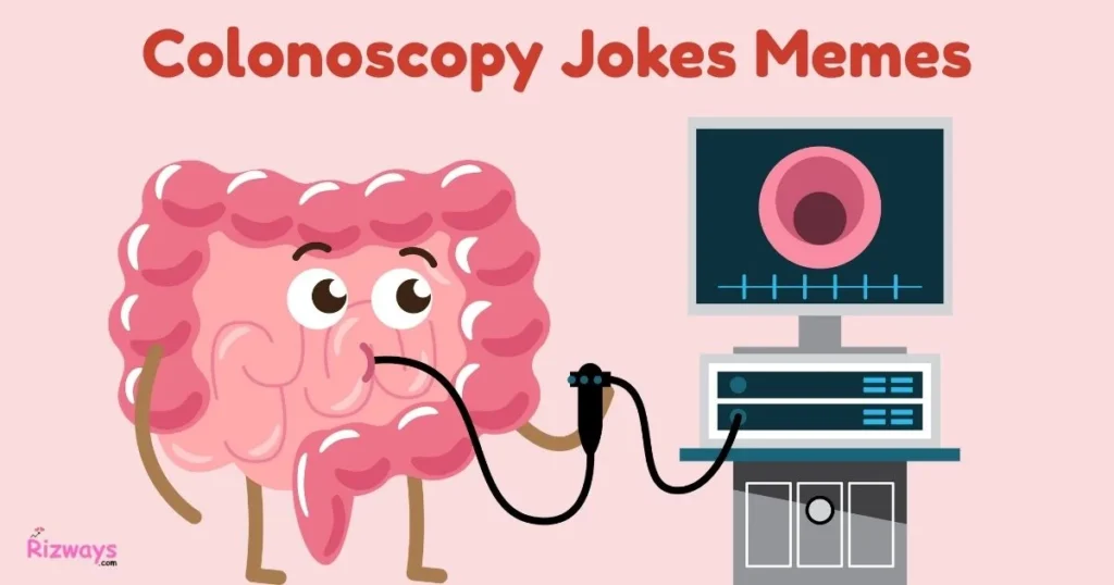 Colonoscopy Jokes Memes