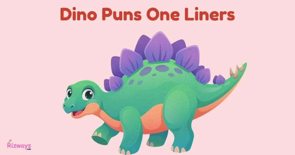 Dino Puns One Liners