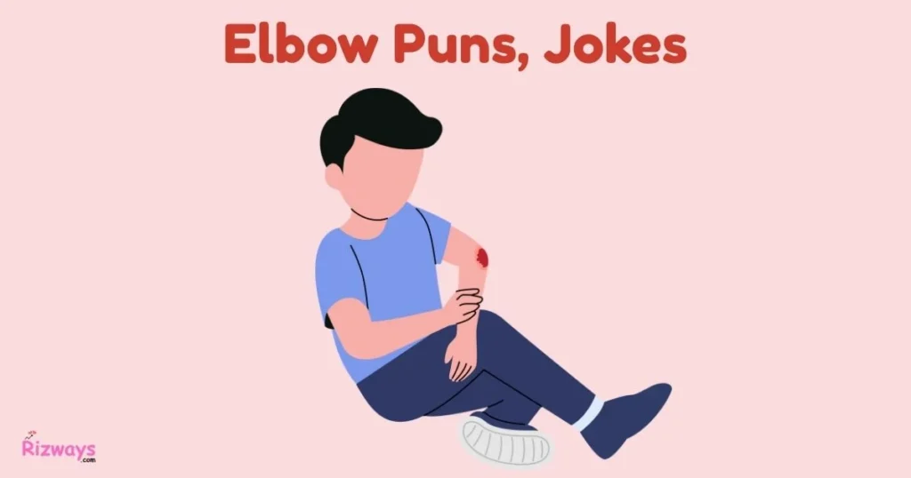 Elbow Puns Jokes