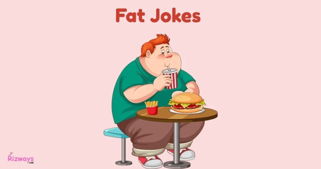 Fat Jokes