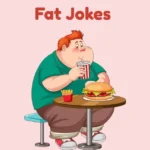 Fat Jokes