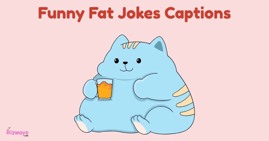 Funny Fat Jokes Captions