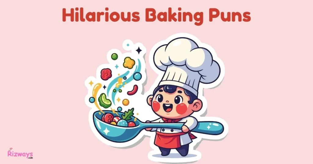 Hilarious Baking Puns