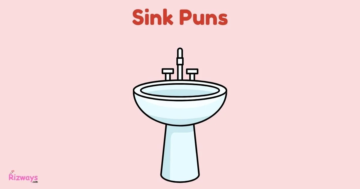 Sink Puns
