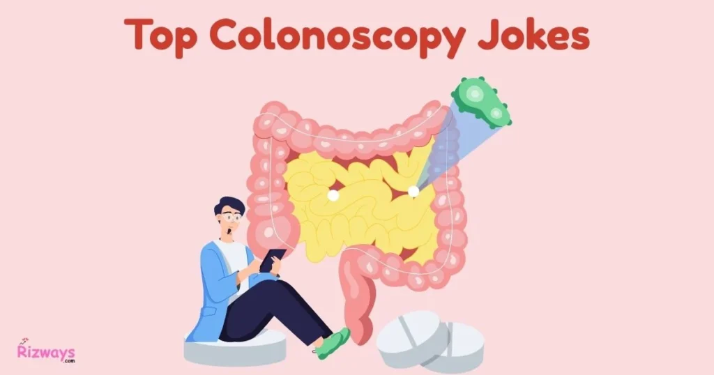 Top Colonoscopy Jokes