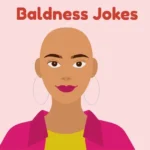 Baldness Jokes