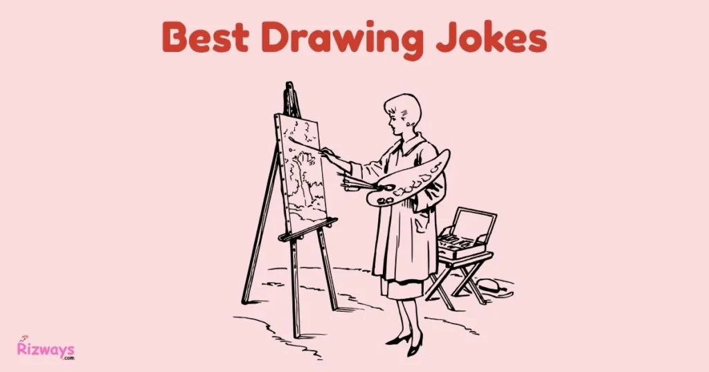 Best Drawing Jokes