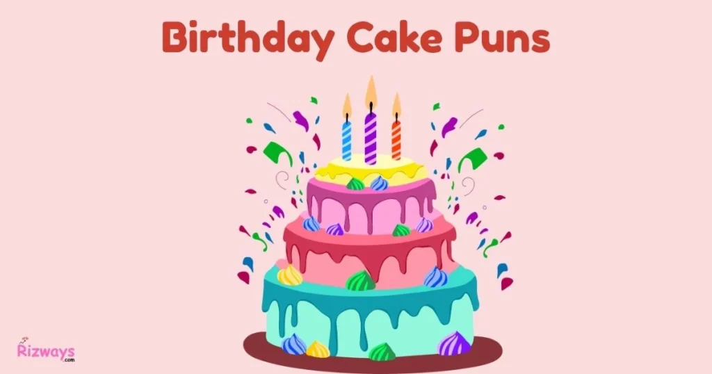 Birthday Cake Puns