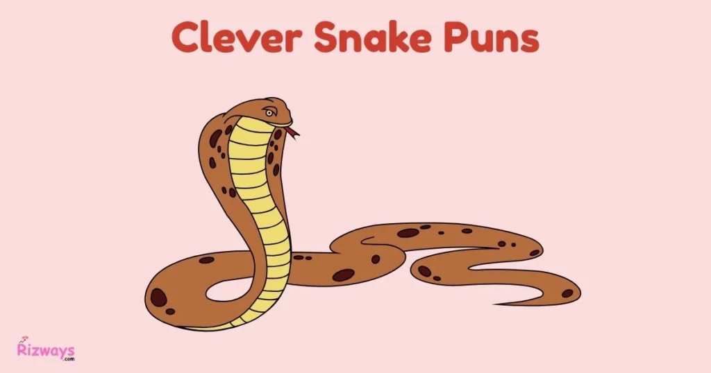 Clever Snake Puns