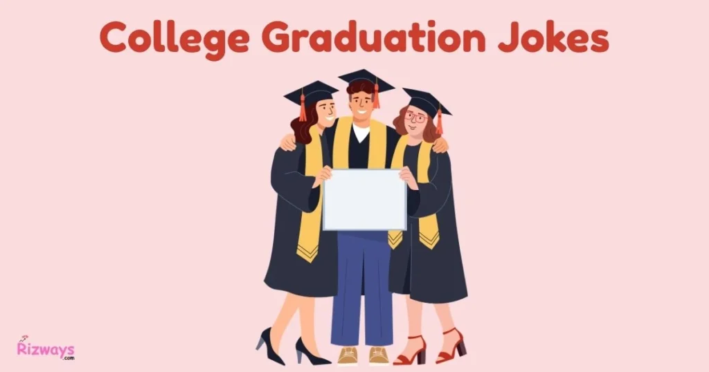 College Graduation Jokes