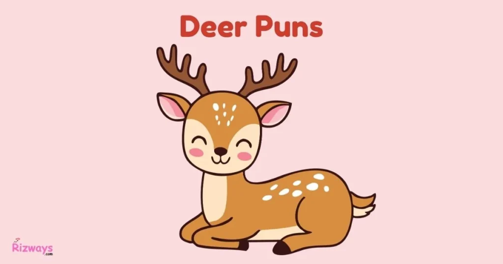 Deer Puns