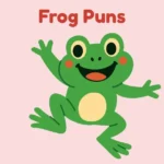 Frog Puns