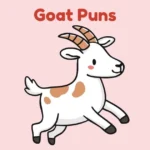 Goat Puns