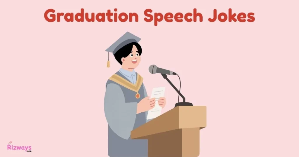 Graduation Speech Jokes