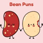 Bean Puns