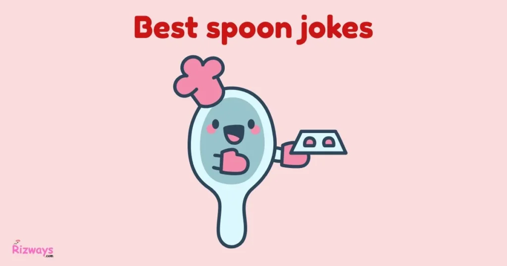 Best Spoon Jokes