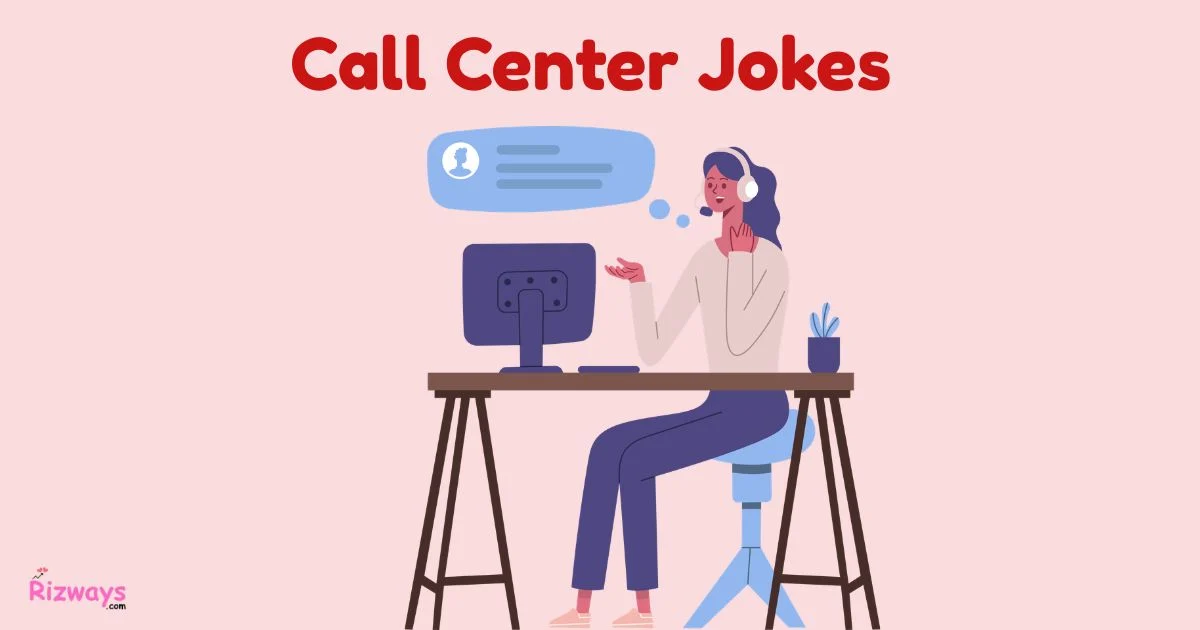 Call Center Jokes