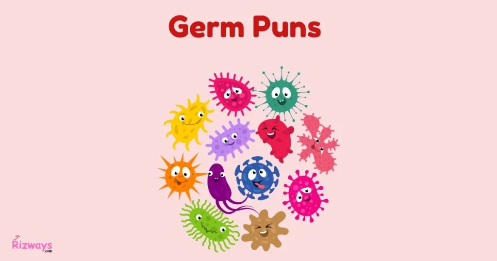 Germ Puns