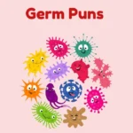 Germ Puns