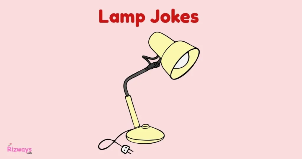 Lamp Jokes