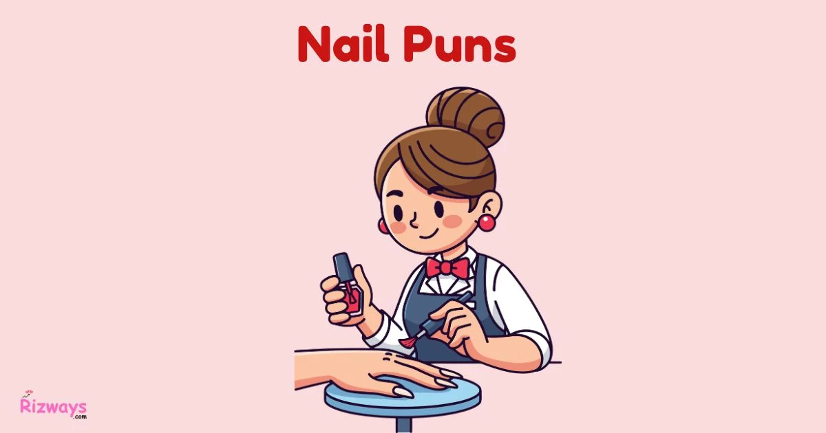 Nail Puns