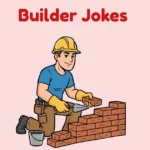 Builder Jokes