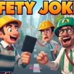 Safety Jokes