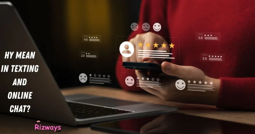 Hy Mean In Texting And Online Chat