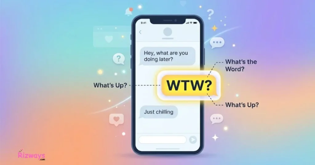 What Does Wtw Mean